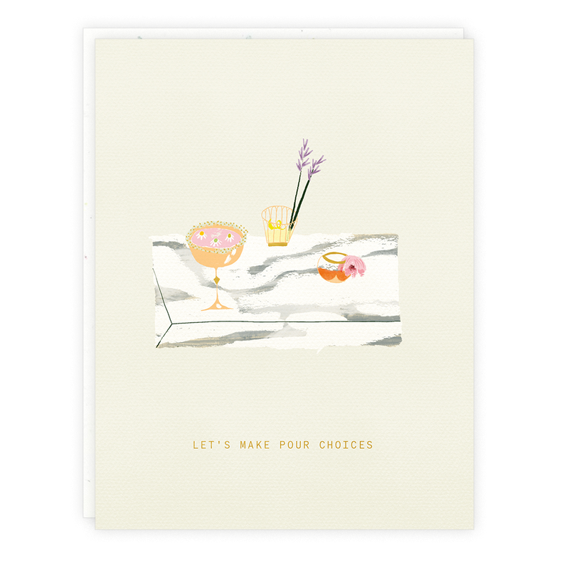 Pour Choices Greeting Card